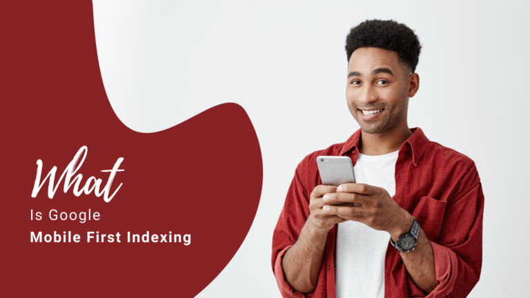 What Is Google Mobile First Indexing