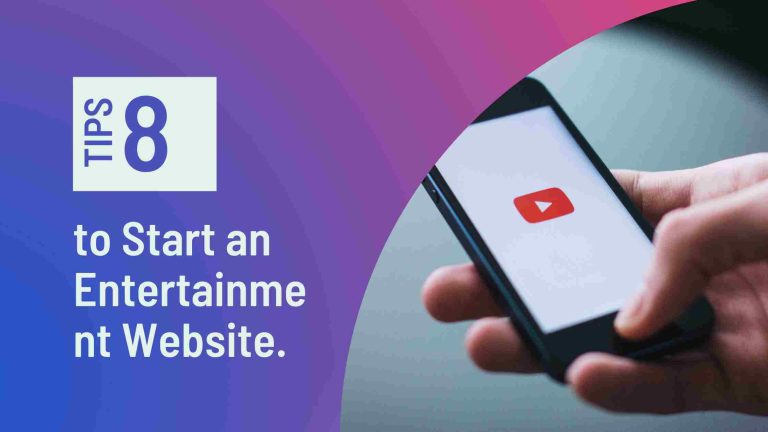 how to start an entertainment website