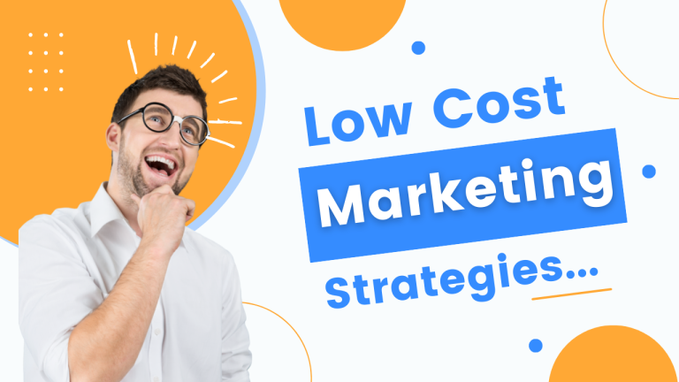 Low Cost Marketing Strategies