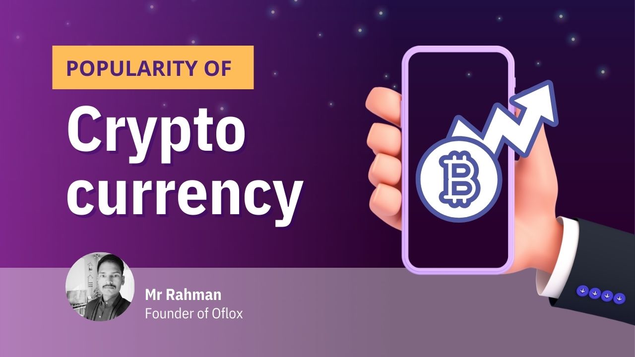 Popularity of Cryptocurrency
