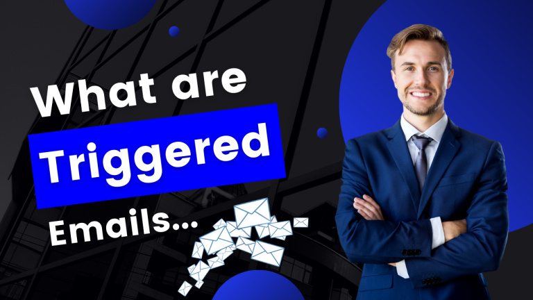 What Are Triggered Emails