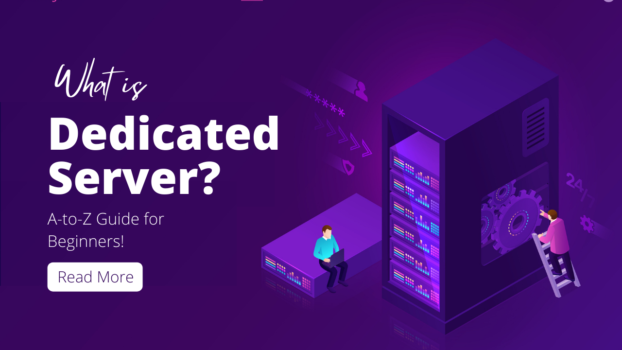 What is a Dedicated Server