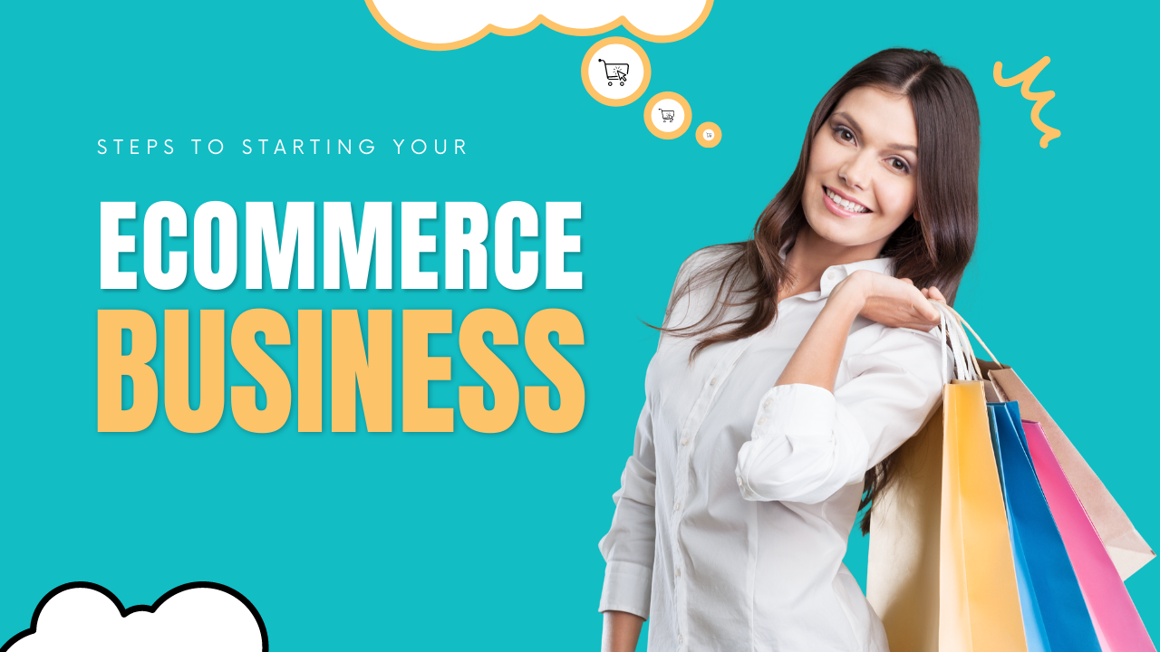Starting Your eCommerce Business