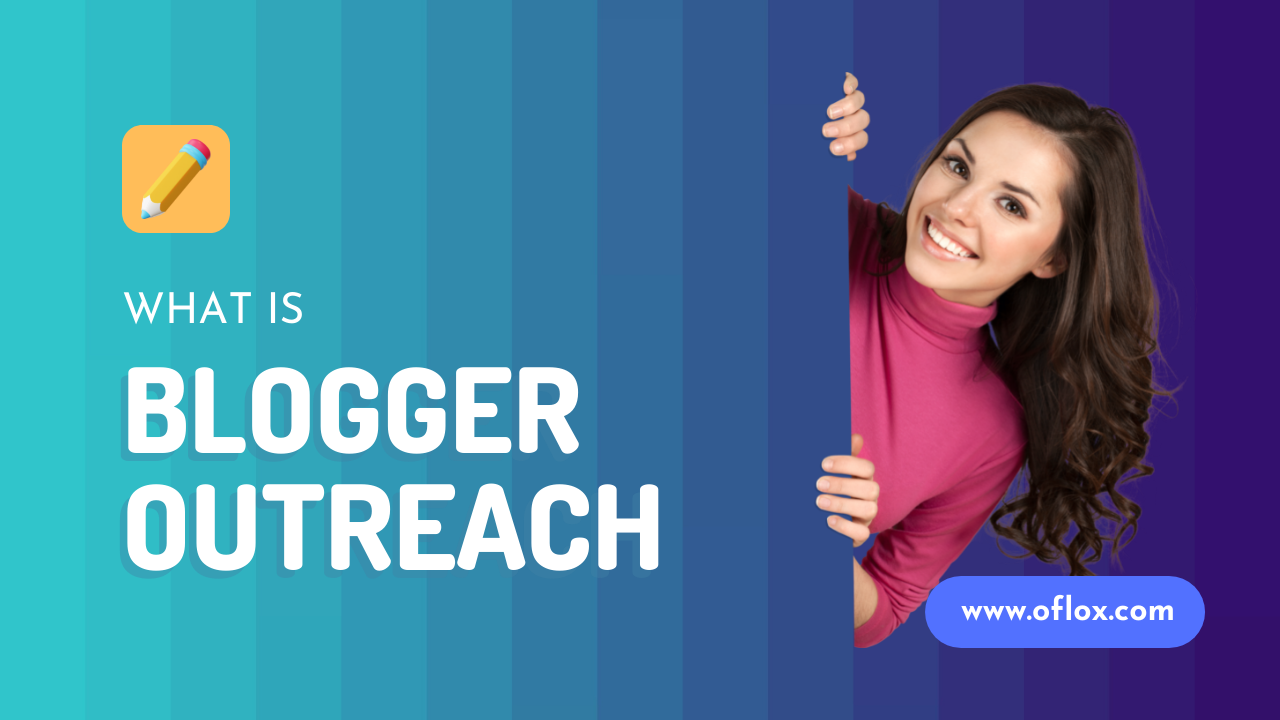 What is blogger outreach