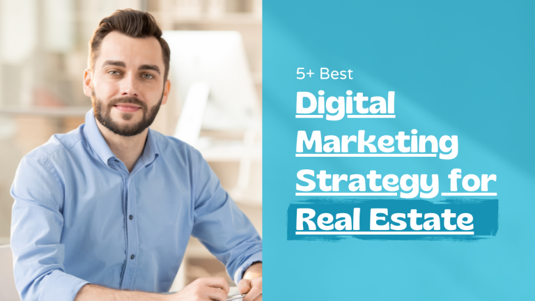 Digital Marketing Strategy for Real Estate