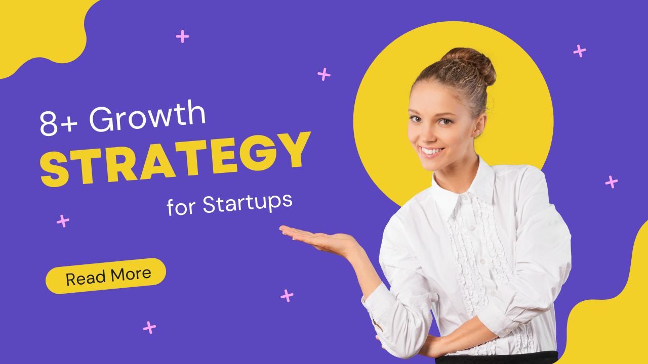 Growth Strategy for Startups