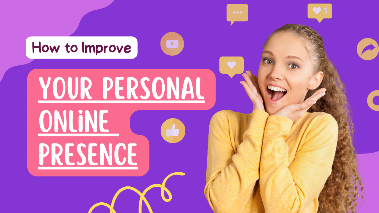 How to Improve Your Personal online Presence