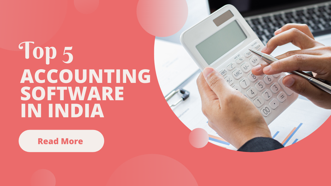 Top 5 Accounting Software in India