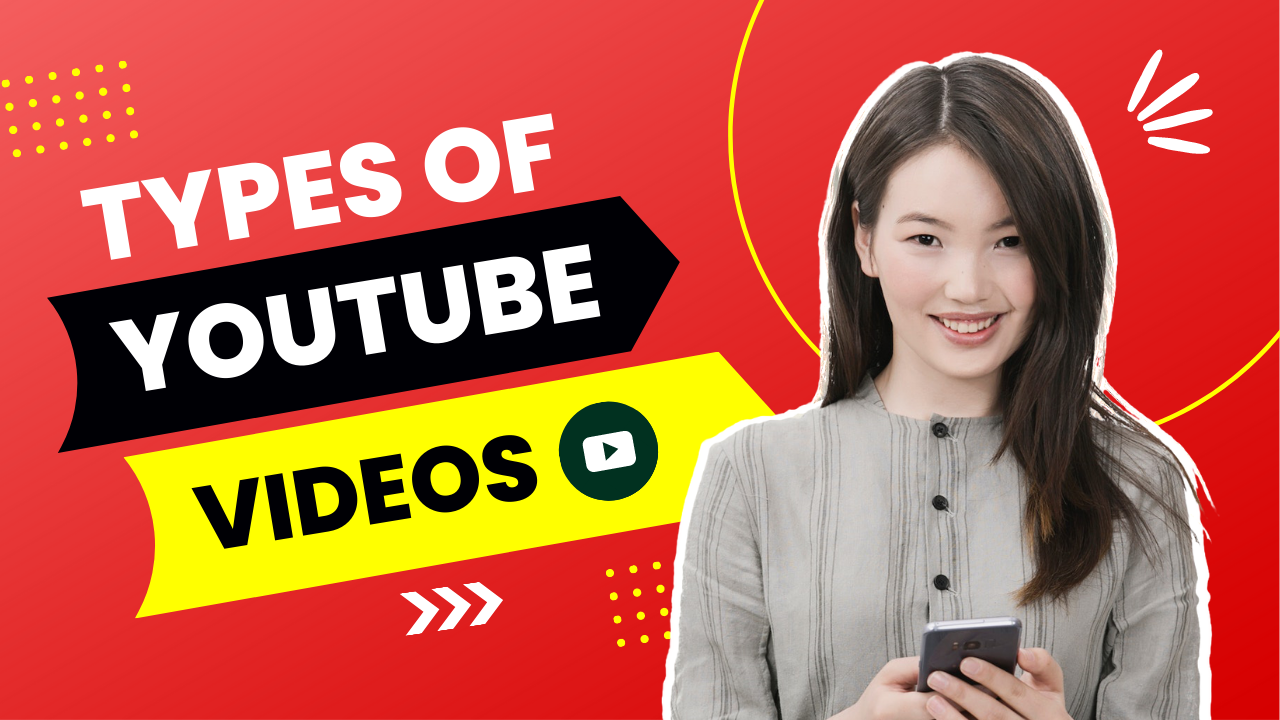 Types of Youtube Videos