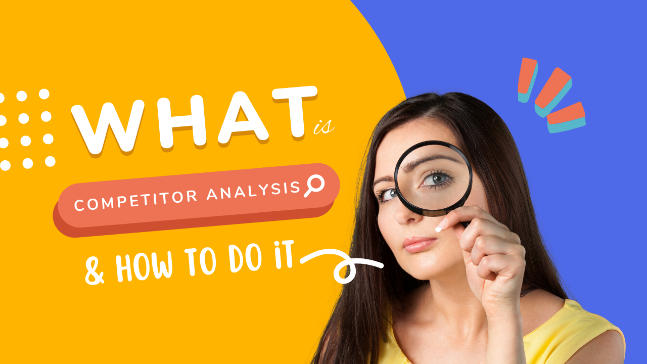 What is Competitor Analysis
