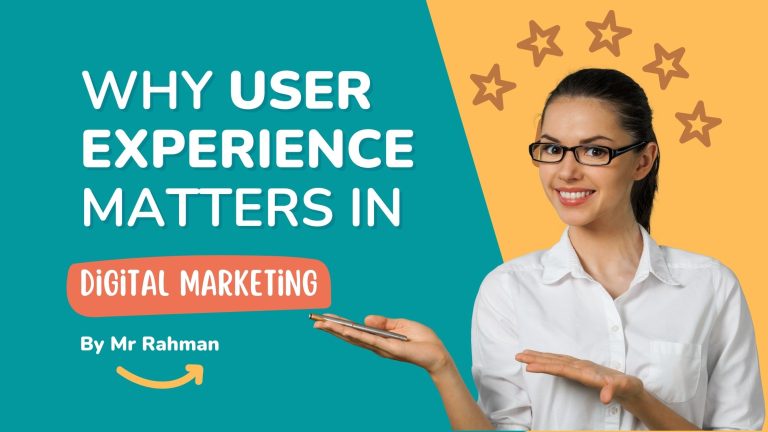Why User Experience Matters In Digital Marketing