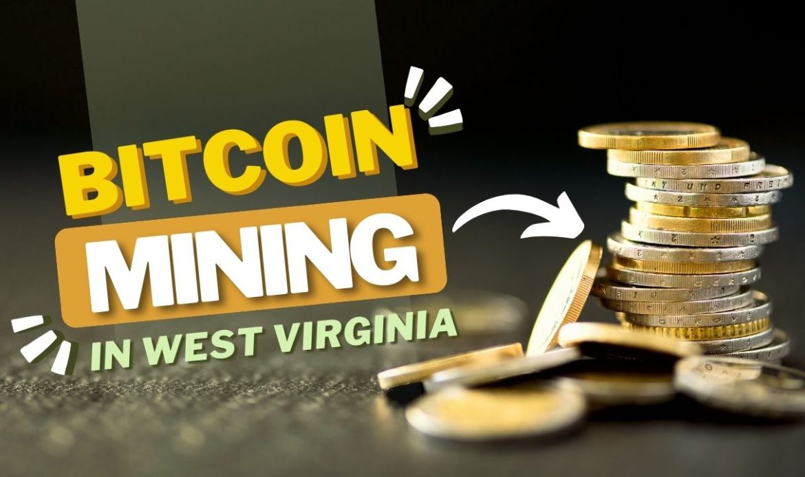 Bitcoin Mining in West Virginia