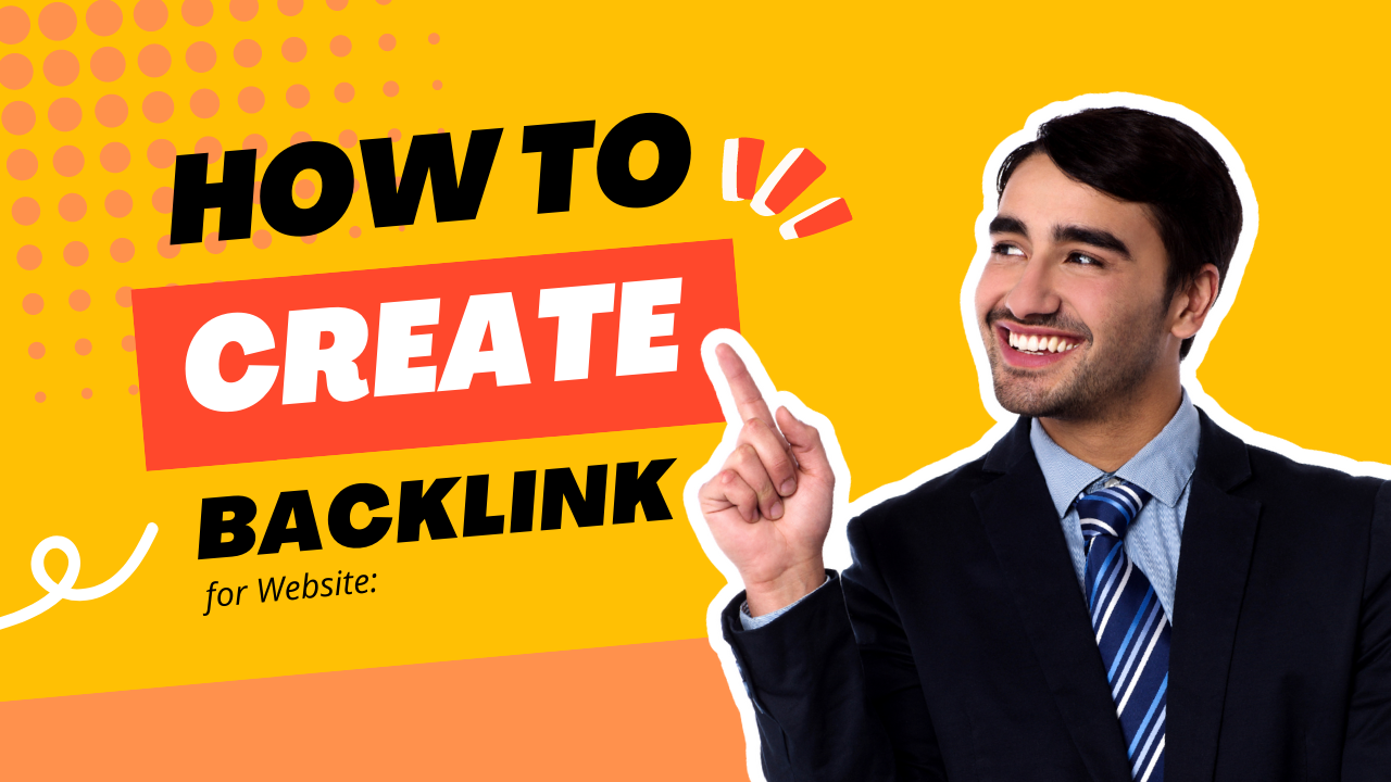 How to Create Backlinks for Website