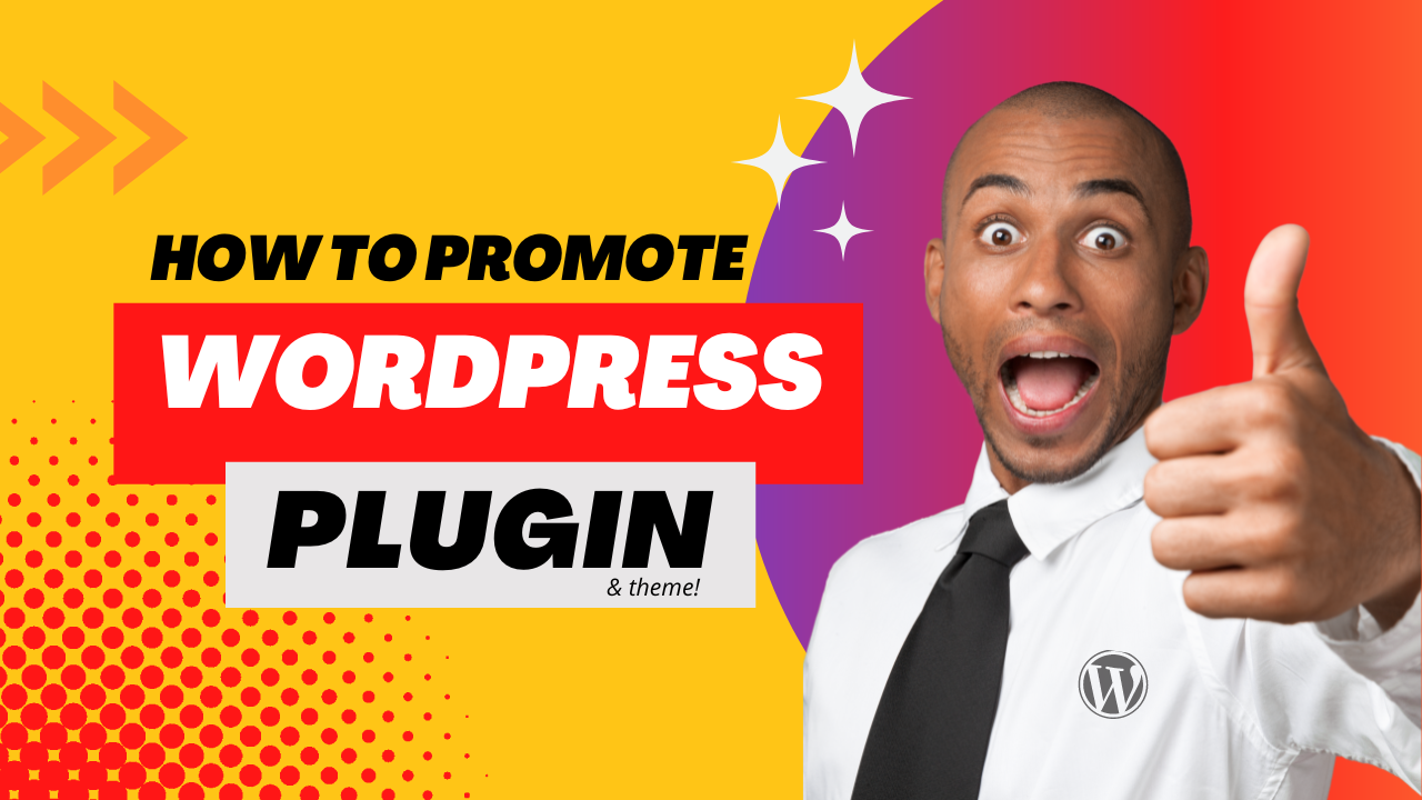 How to Promote WordPress Plugin