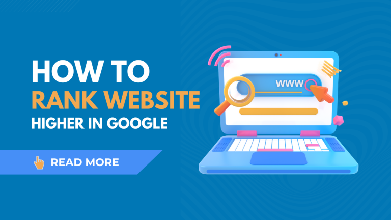 How to Rank Website Higher in Google