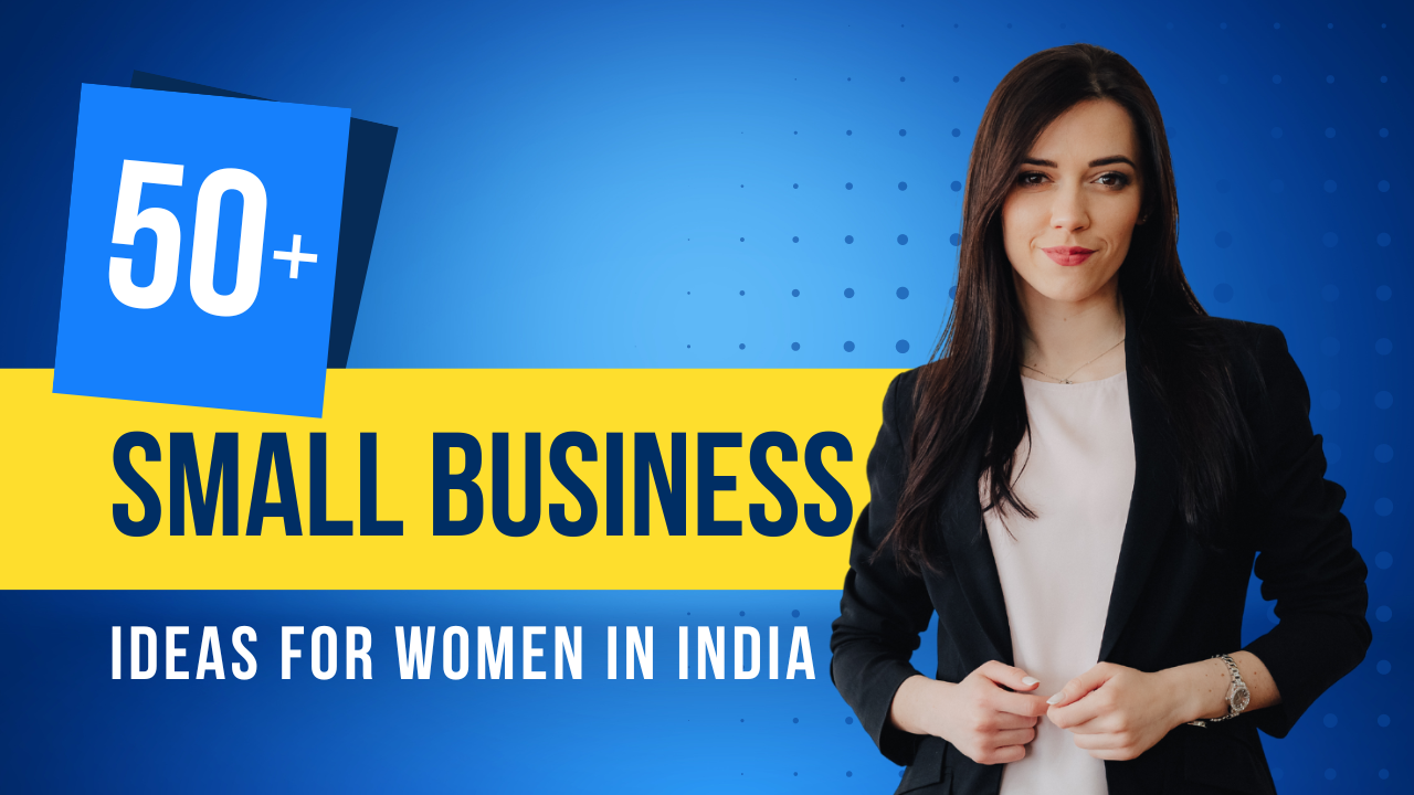 Small business ideas for Women in India