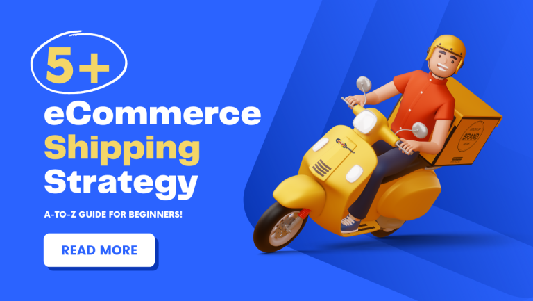 eCommerce Shipping Strategy