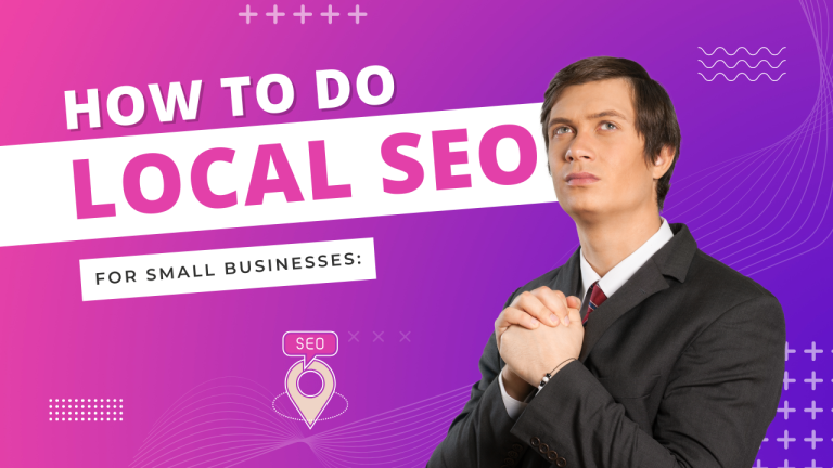 Local SEO For Small Businesses