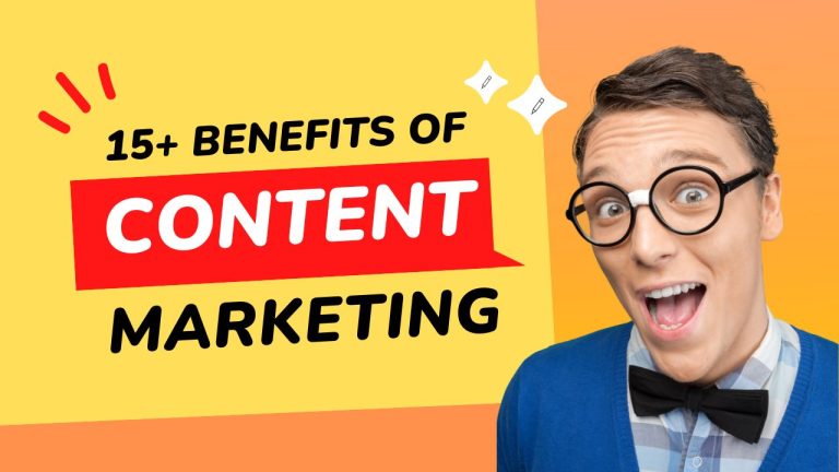 Benefits of Content Marketing