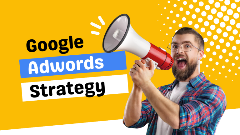 Google Adwords Strategy