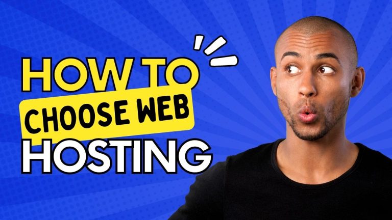 How to Choose Web Hosting