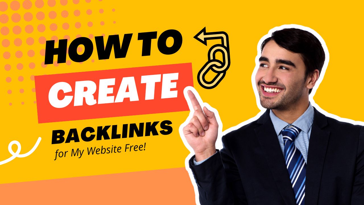 How to Create Backlinks for My Website Free