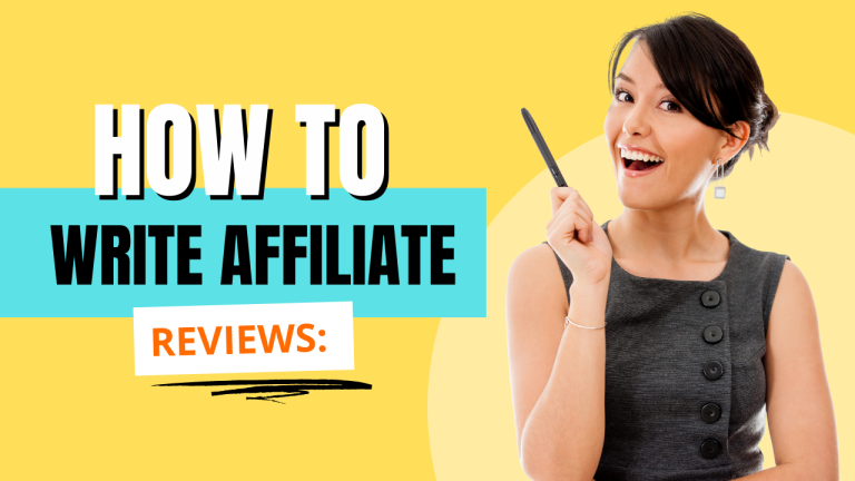 How to Write Affiliate Reviews