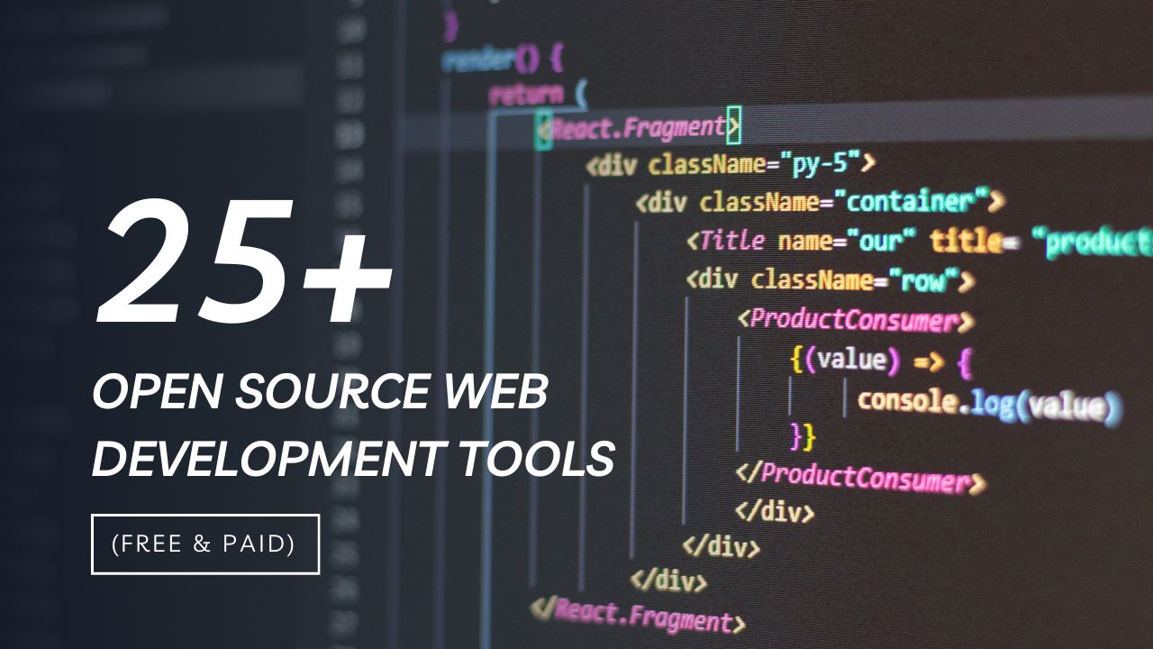 Open Source Web Development Tools