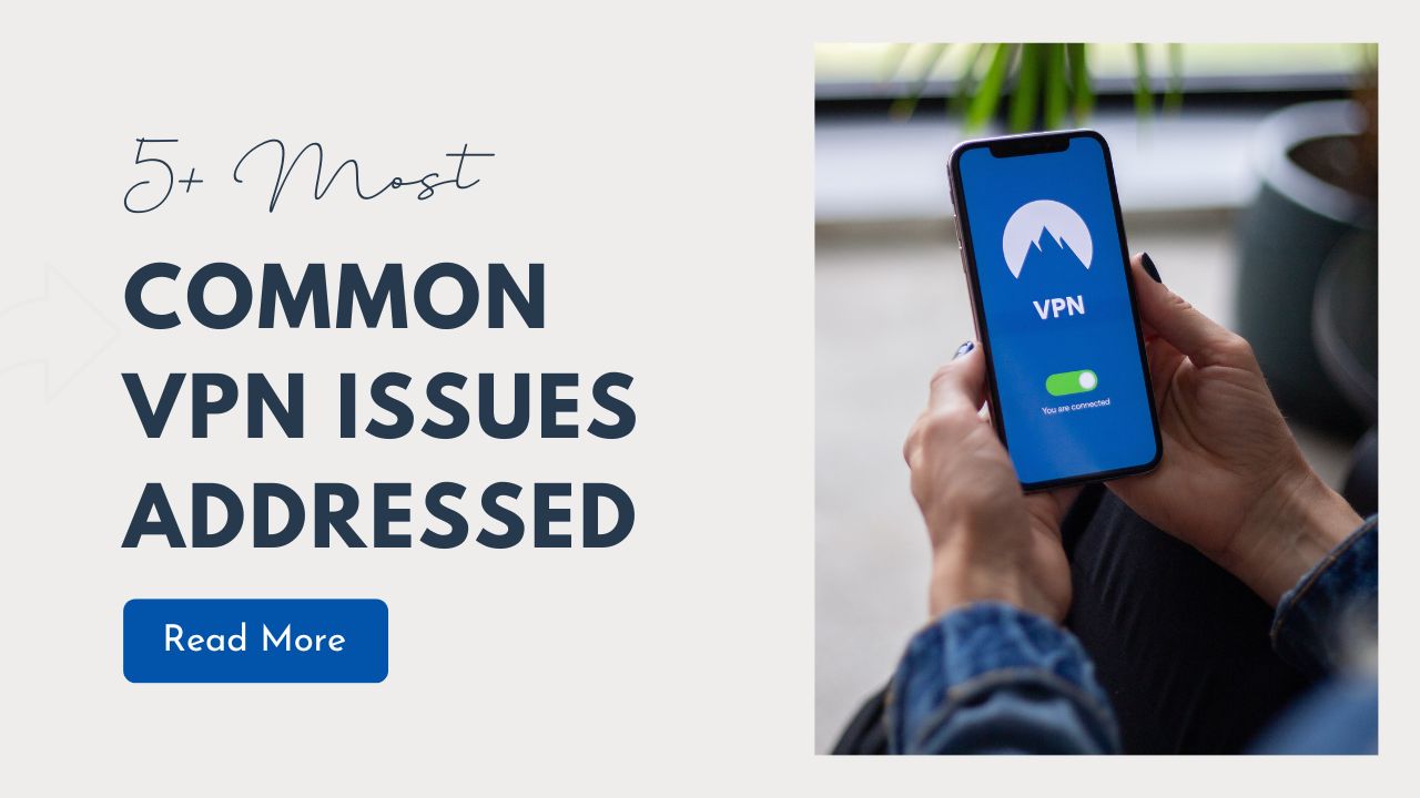Common VPN Issues