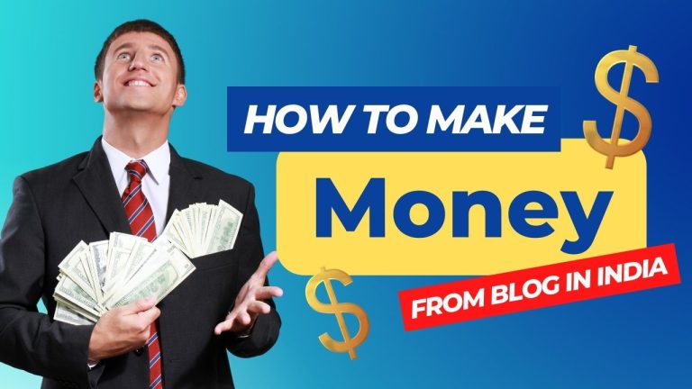 How to Make Money From Blog in India