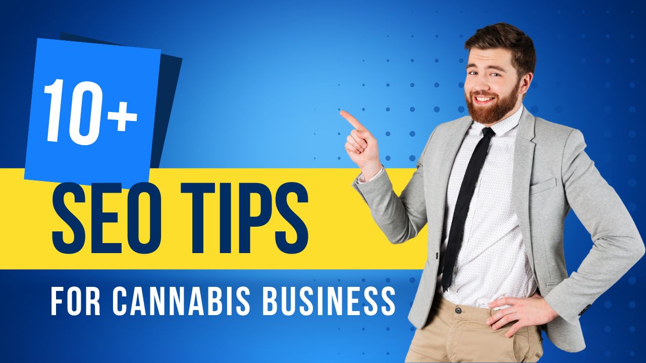 SEO Tips for Cannabis Business