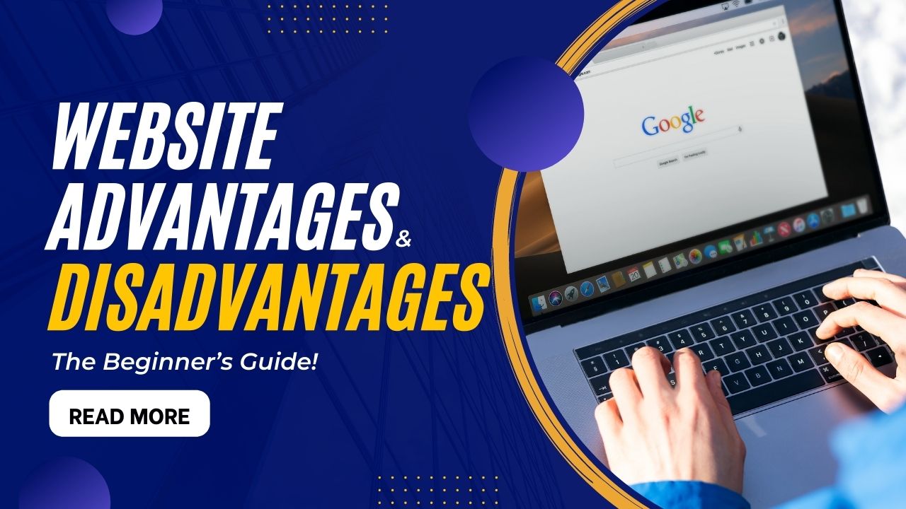 Website Advantages and Disadvantages