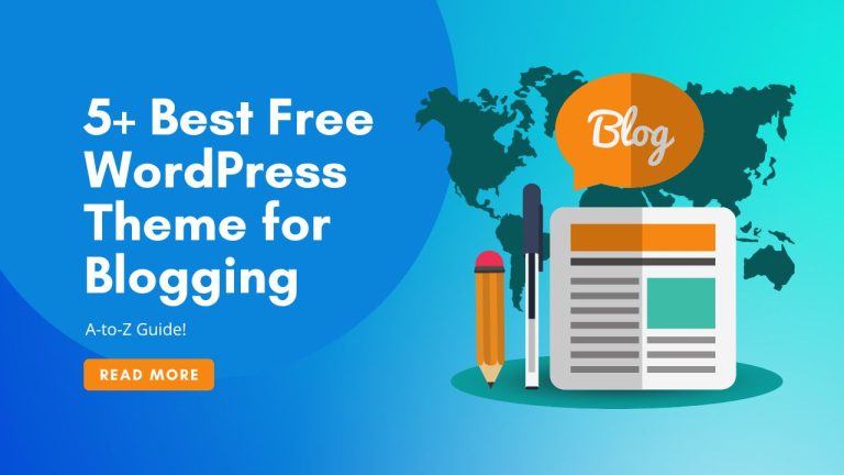 Best Free WordPress Theme for Blogging