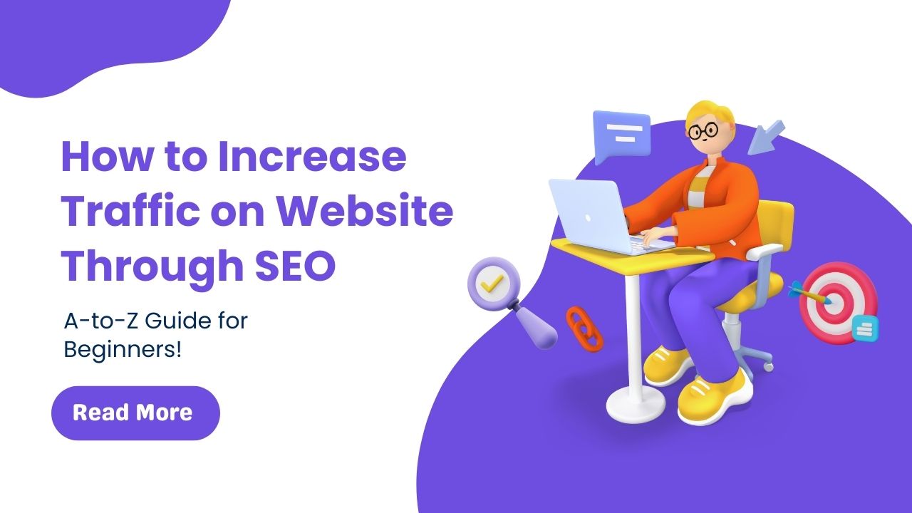 How to Increase Traffic on Website Through SEO