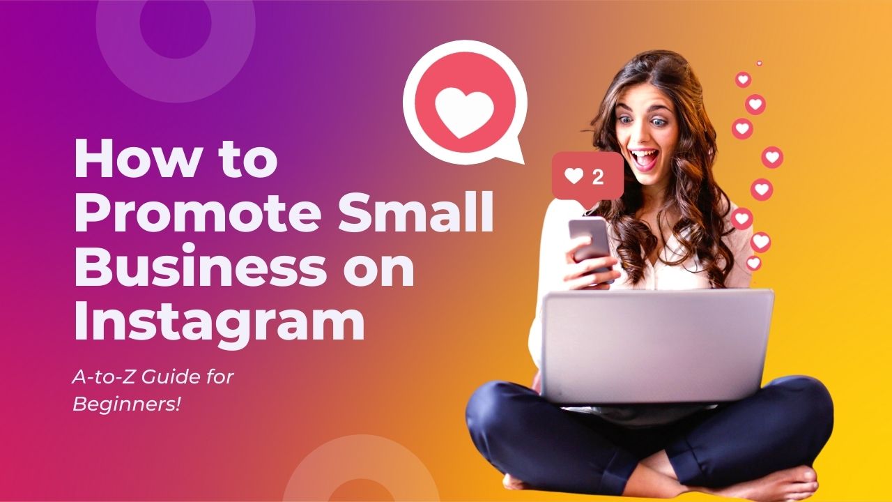 How to Promote Small Business on Instagram