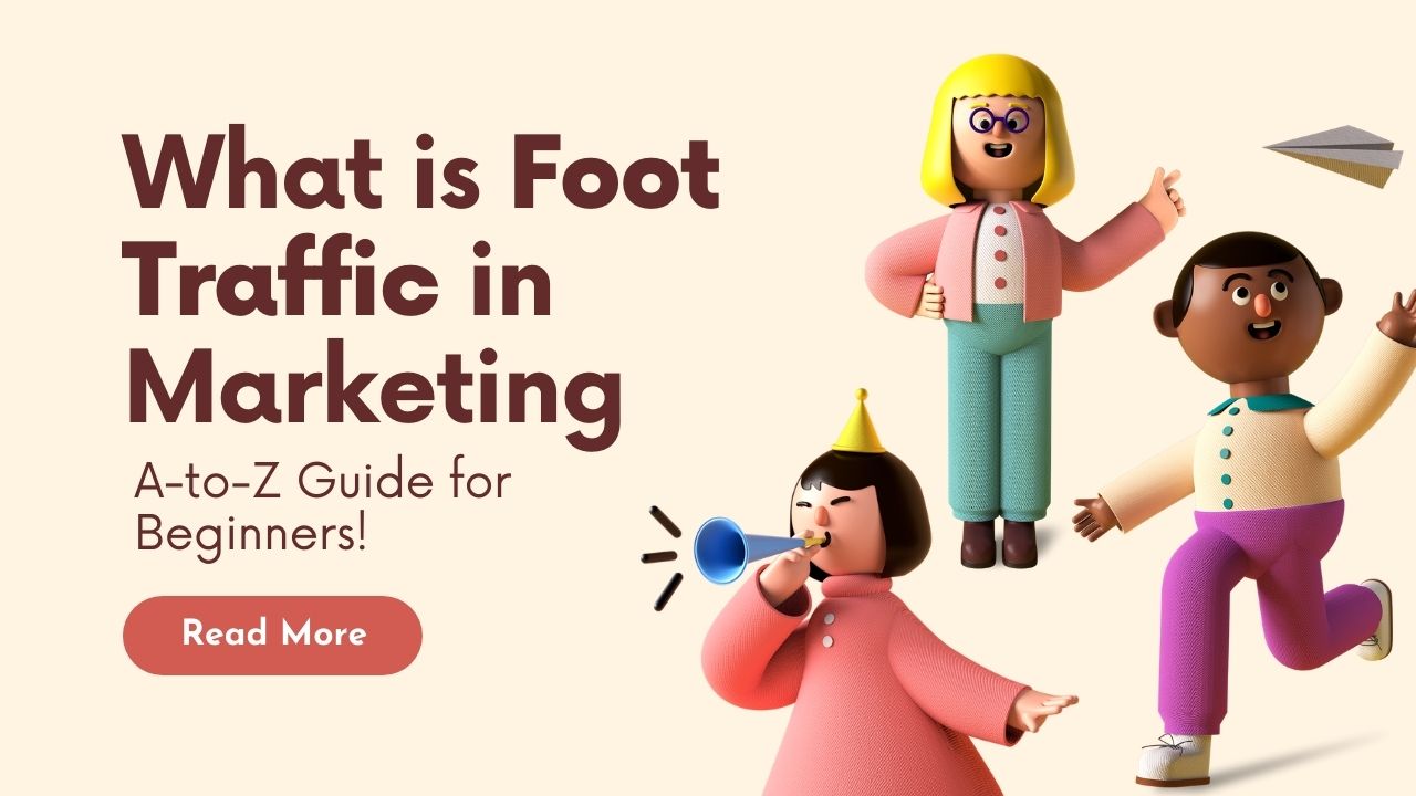 What is Foot Traffic