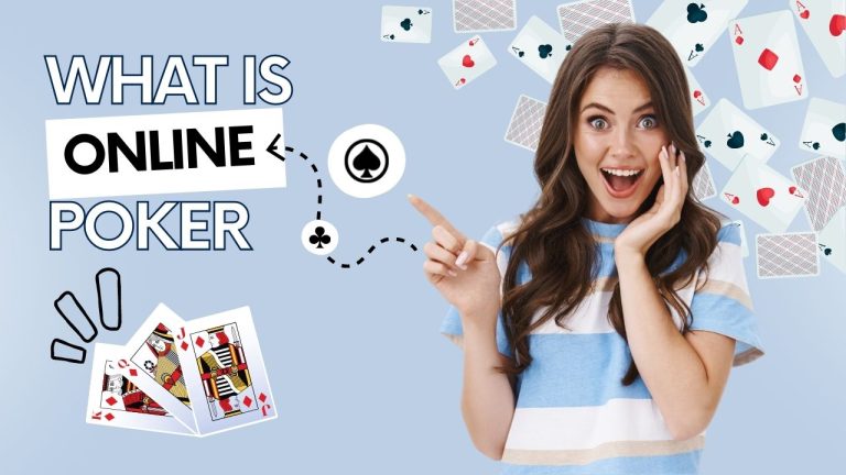 What is Online Poker