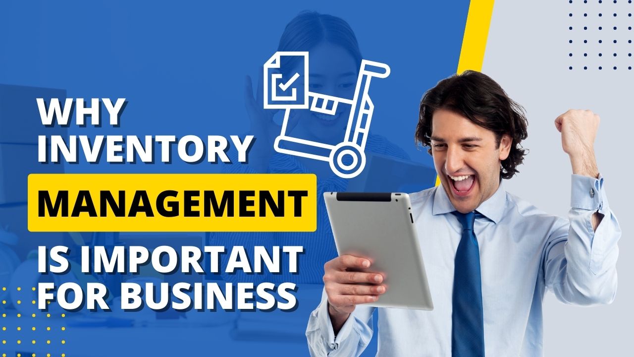 Why Inventory Management is Important