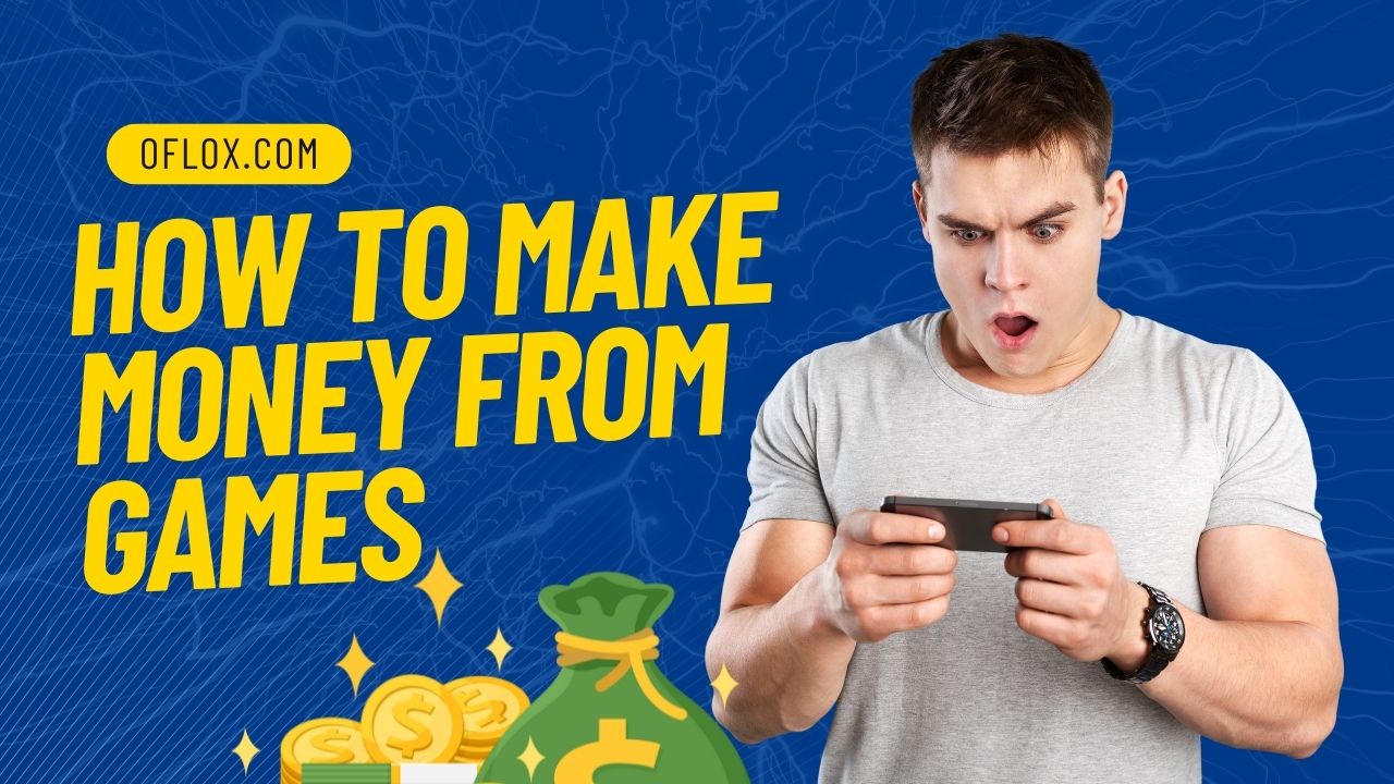 How to Make Money from Games
