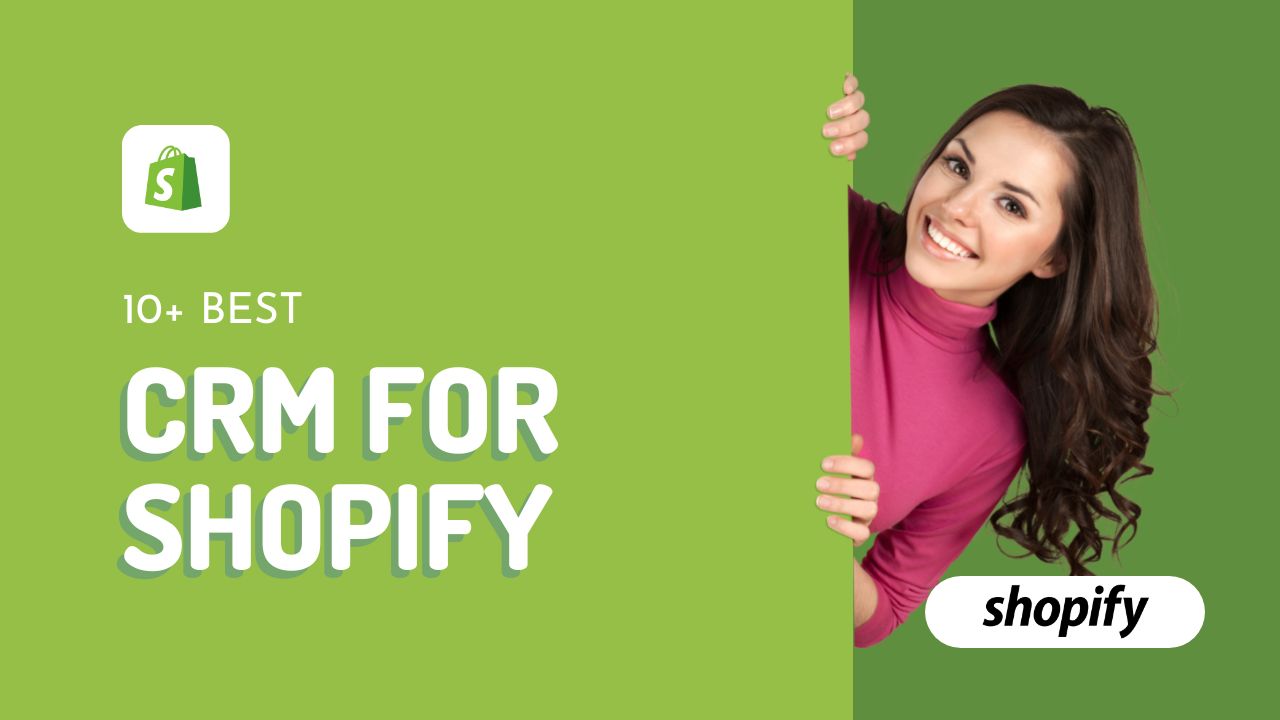 Best CRM for Shopify