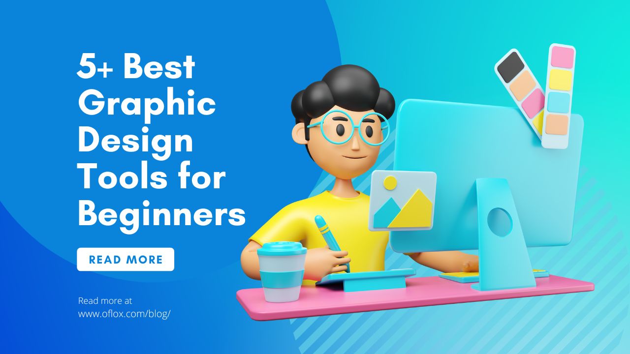 Best Graphic Design Tools for Beginners