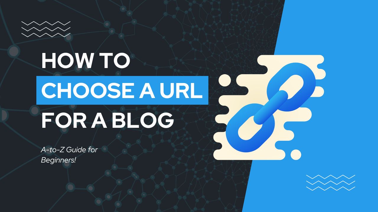 How to Choose a URL for a Blog