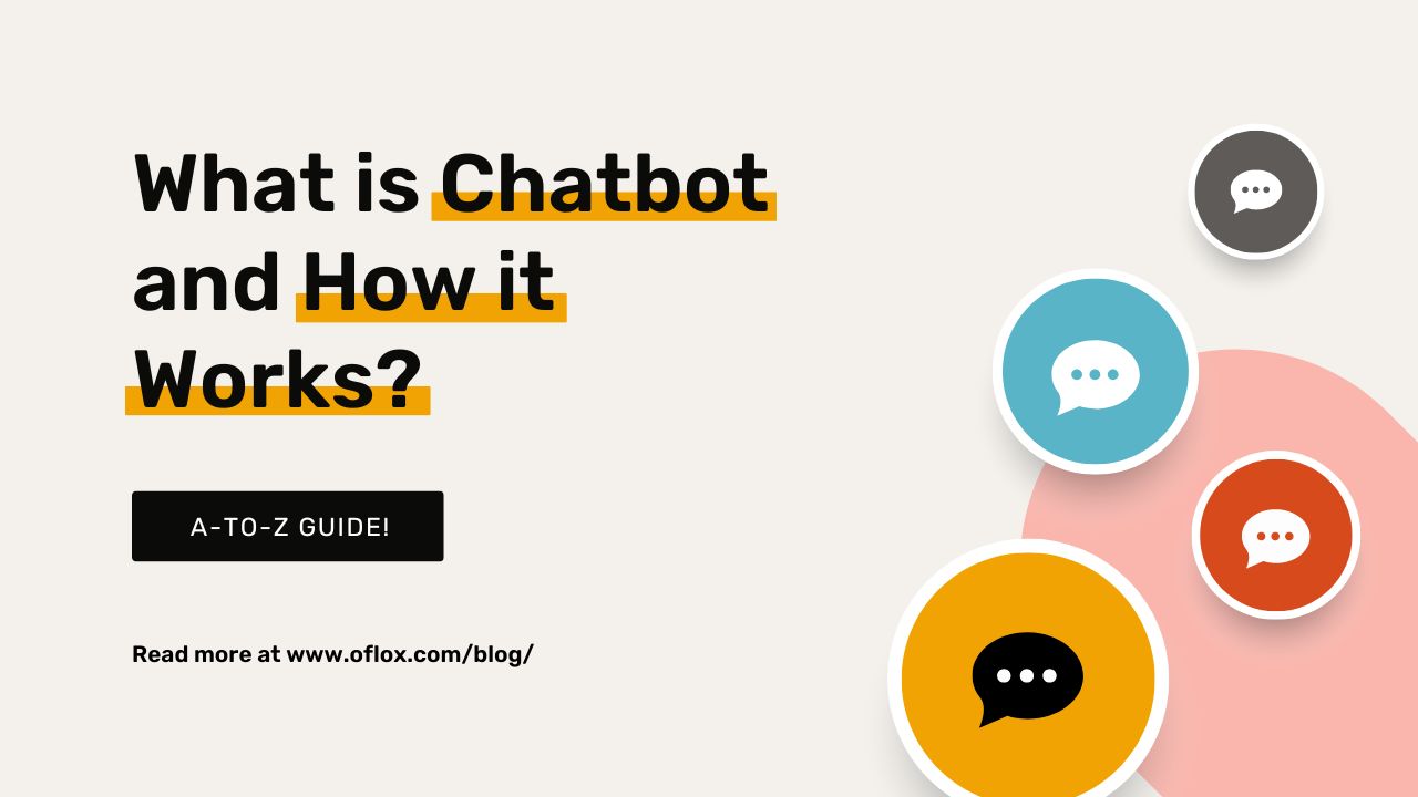 What is Chatbot and How it Works