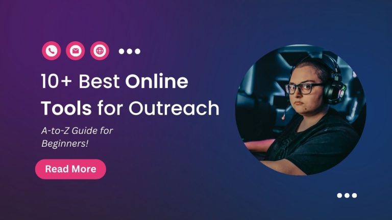 Best Online Tools for Outreach