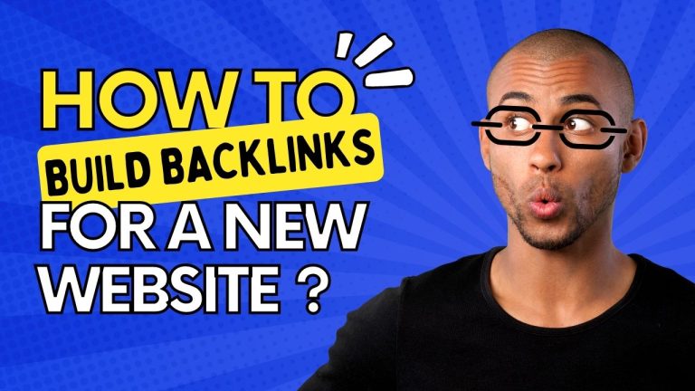 How to Build Backlinks for a New Website