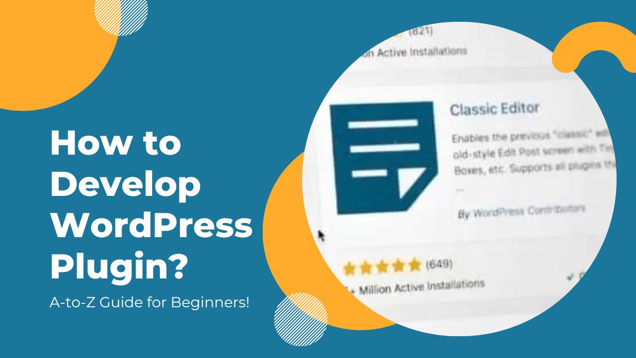 How to Develop WordPress Plugin