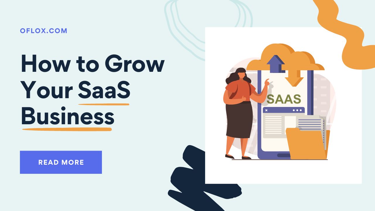 How to Grow Your SaaS Business