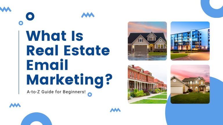 Real Estate Email Marketing