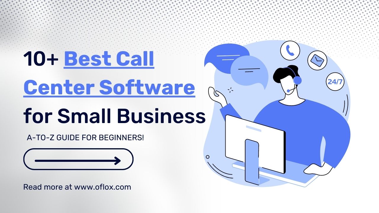 Best Call Center Software for Small Business