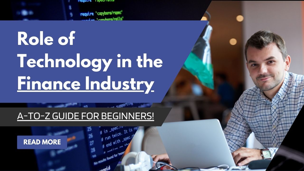 Technology in the Finance Industry